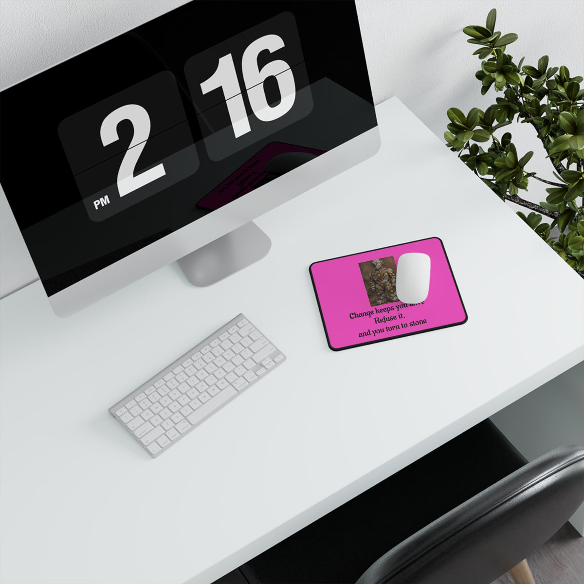 Change Keeps You Alive — Inspirational Mouse Pad Pink