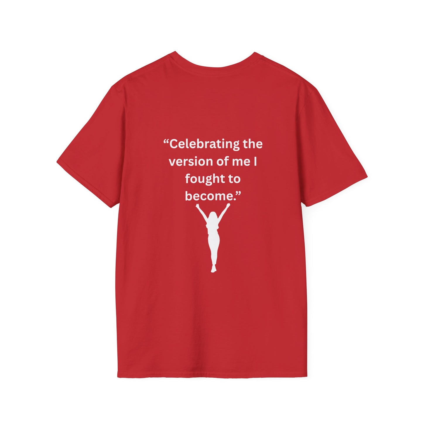 "Celebrating The Version of Me" — Empowered Woman Unisex Softstyle Tee (White Print)