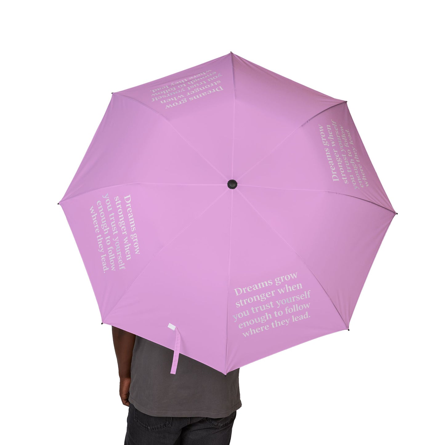 "Dreams Grow Stronger" — Pink Semi-Automatic Foldable Umbrella