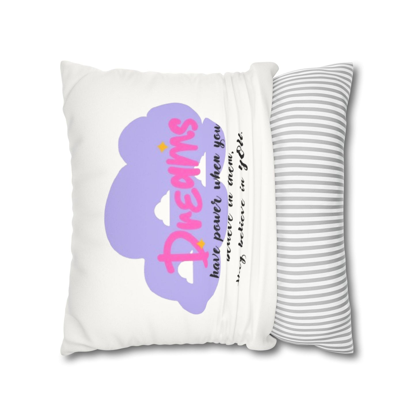 Believe in Dreams Pillowcase Cover – Inspirational Quote for Restful Nights