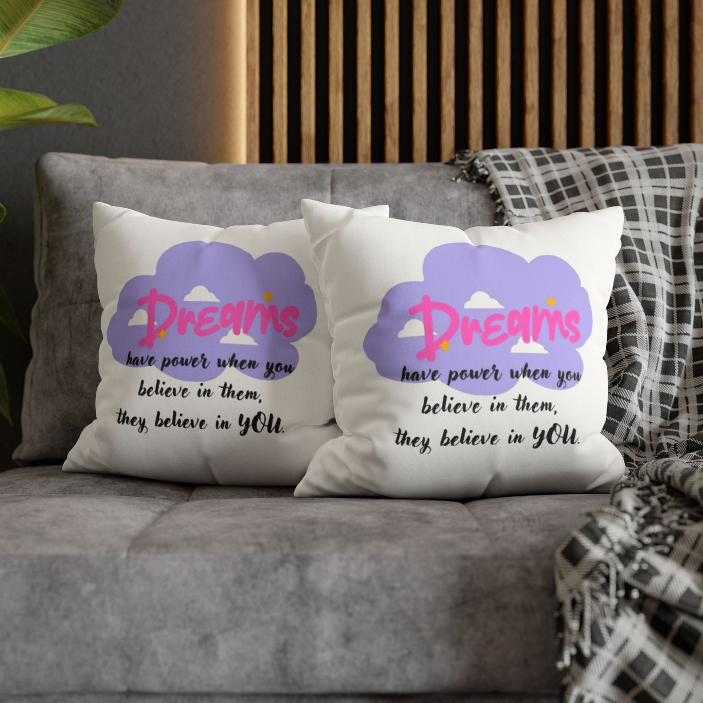 Believe in Dreams Pillowcase Cover – Inspirational Quote for Restful Nights