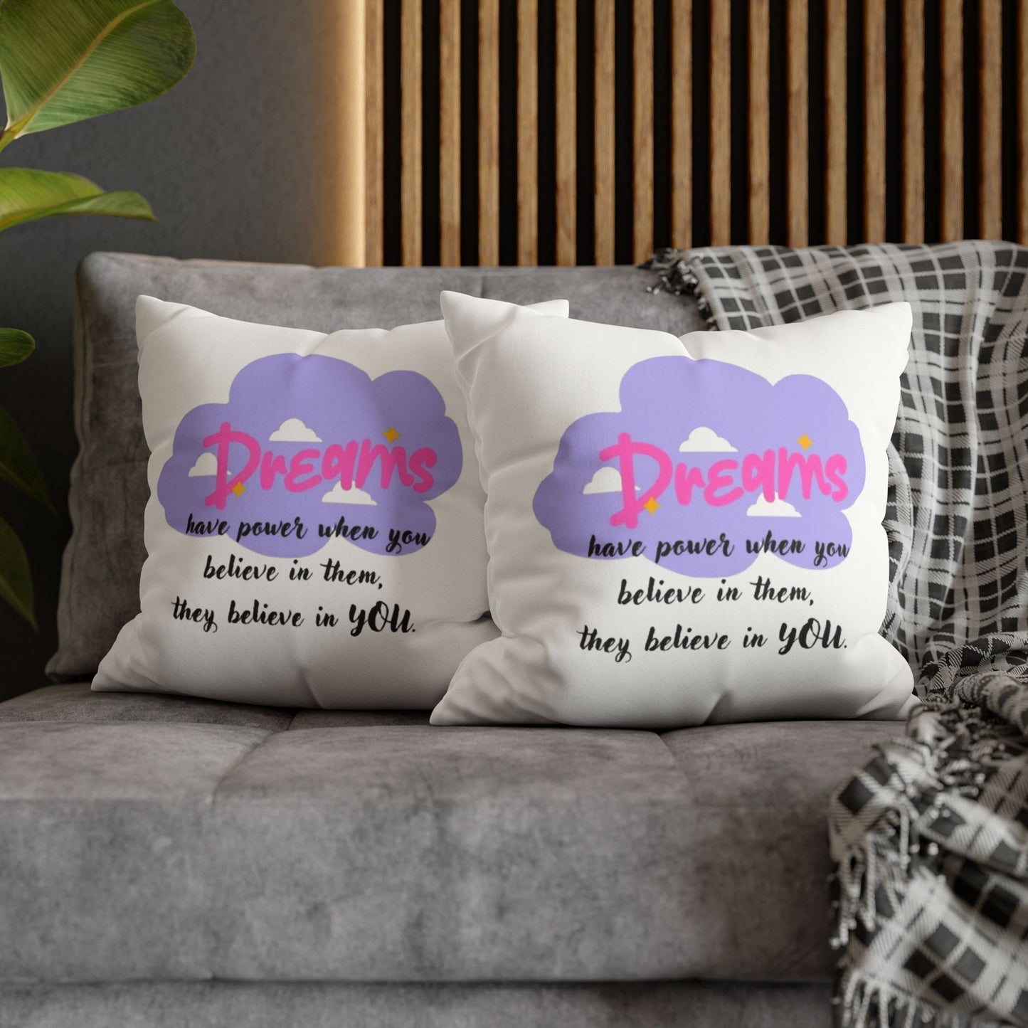 Believe in Dreams Pillowcase Cover – Inspirational Quote for Restful Nights