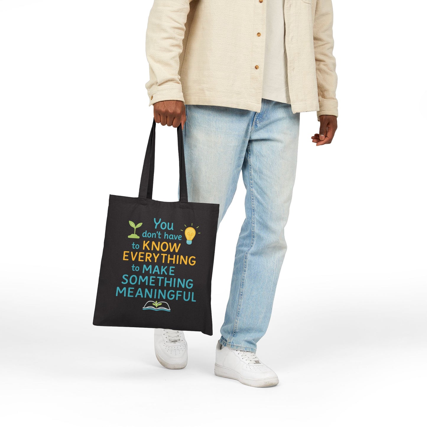 You Don’t Have to Know Everything Meaningful Quote Canvas Tote Bag for Mindful Living