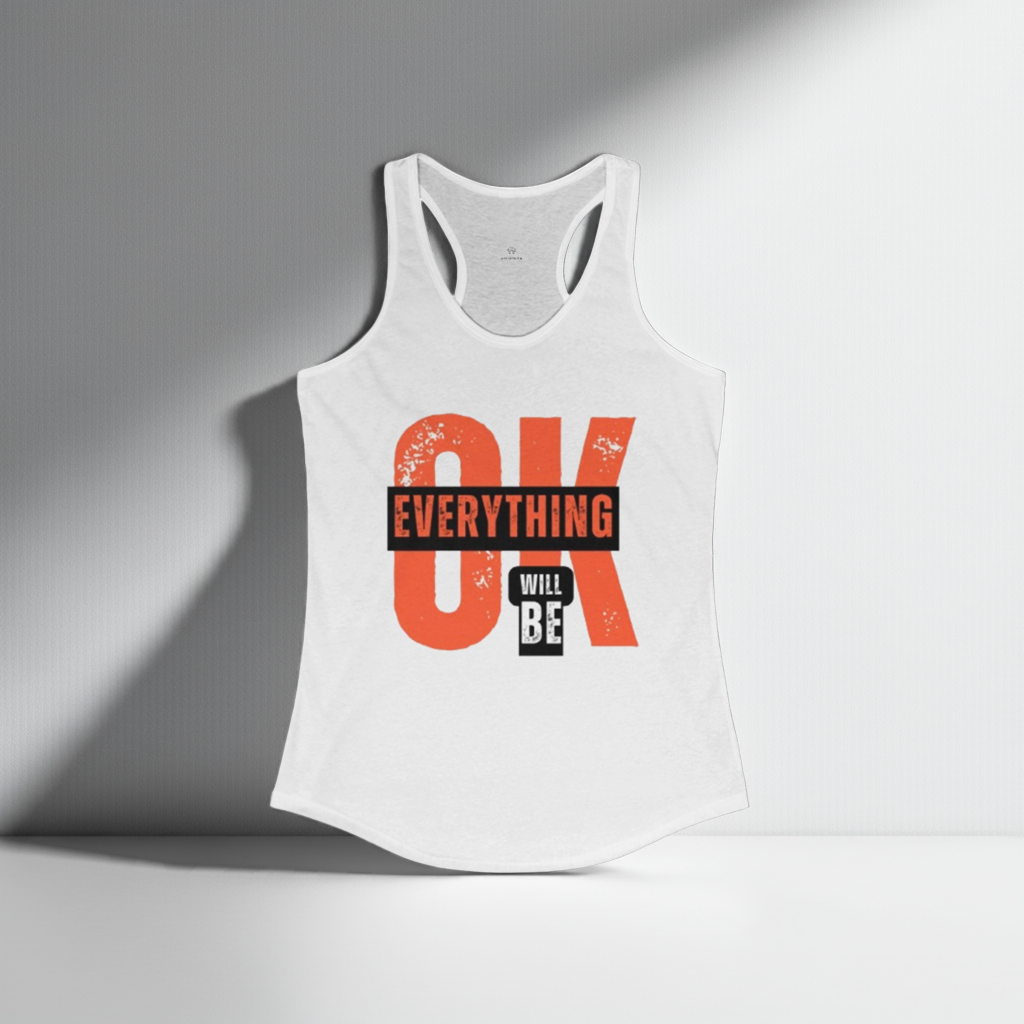 Everything Will Be OK Tank Top – Motivational Yoga & Workout Shirt