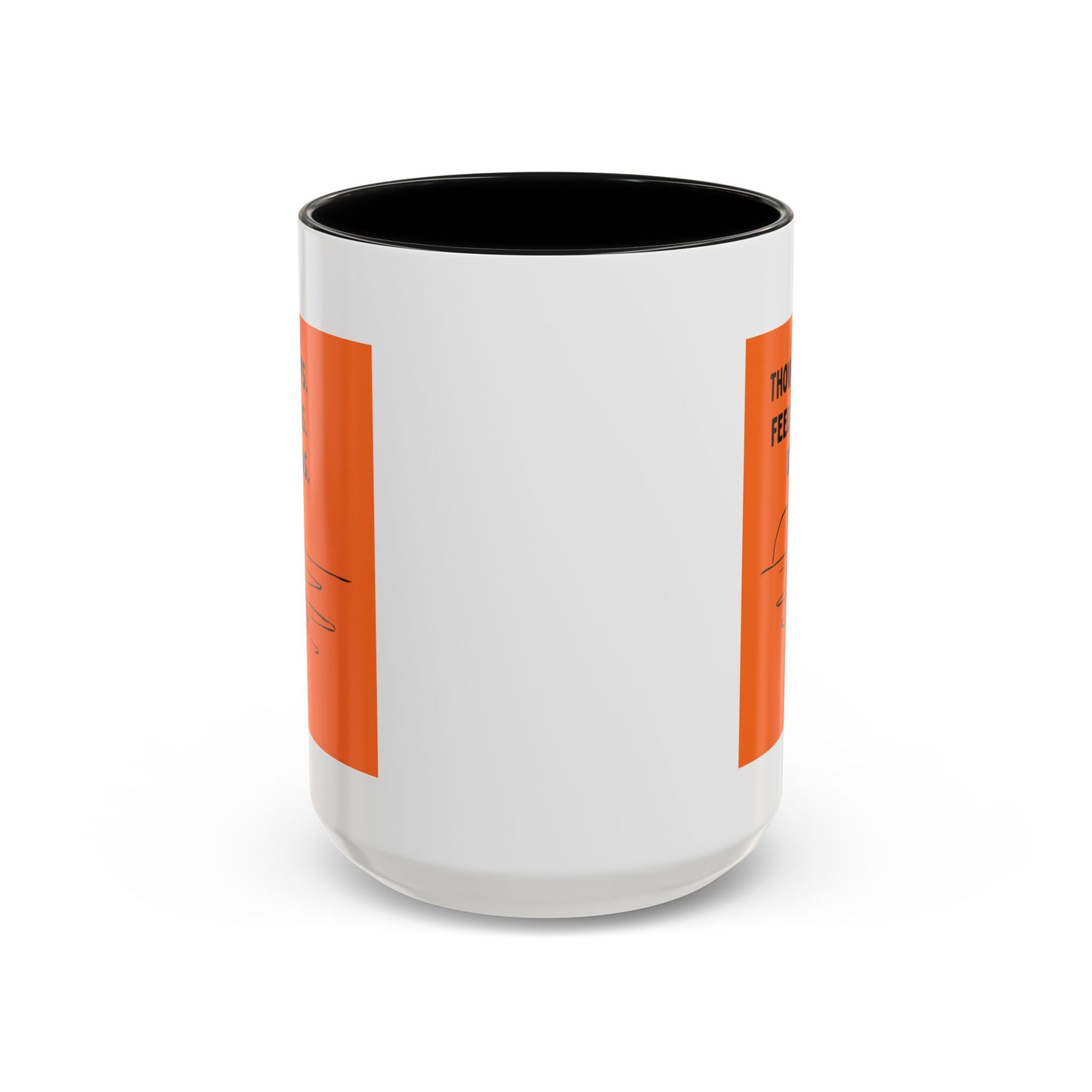 Thoughts. Feelings. Ideas. — Inspirational Mug