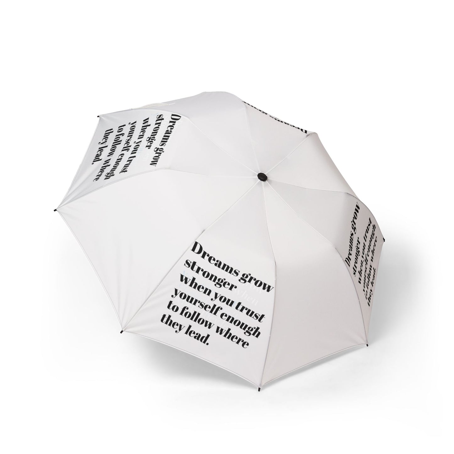 "Dreams Grow Stronger" — White Semi-Automatic Foldable Umbrella