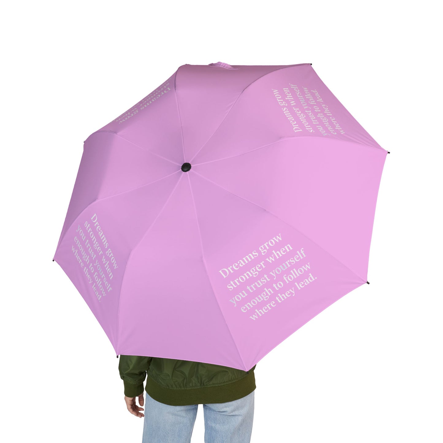 "Dreams Grow Stronger" — Pink Semi-Automatic Foldable Umbrella