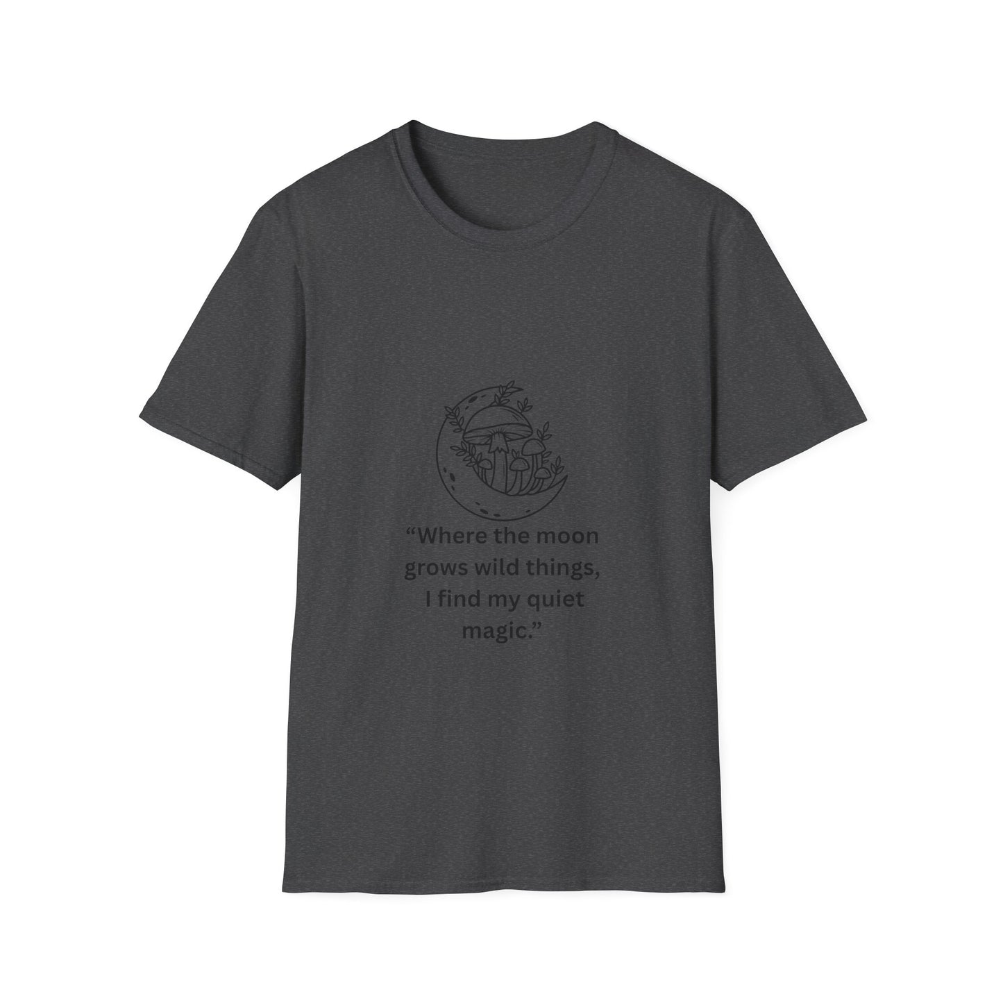 "Where the Moon Grows Wild Things" — Unisex Softstyle Tee (Black Print)