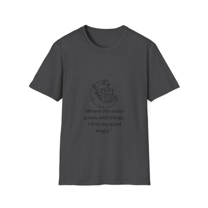 "Where the Moon Grows Wild Things" — Unisex Softstyle Tee (Black Print)