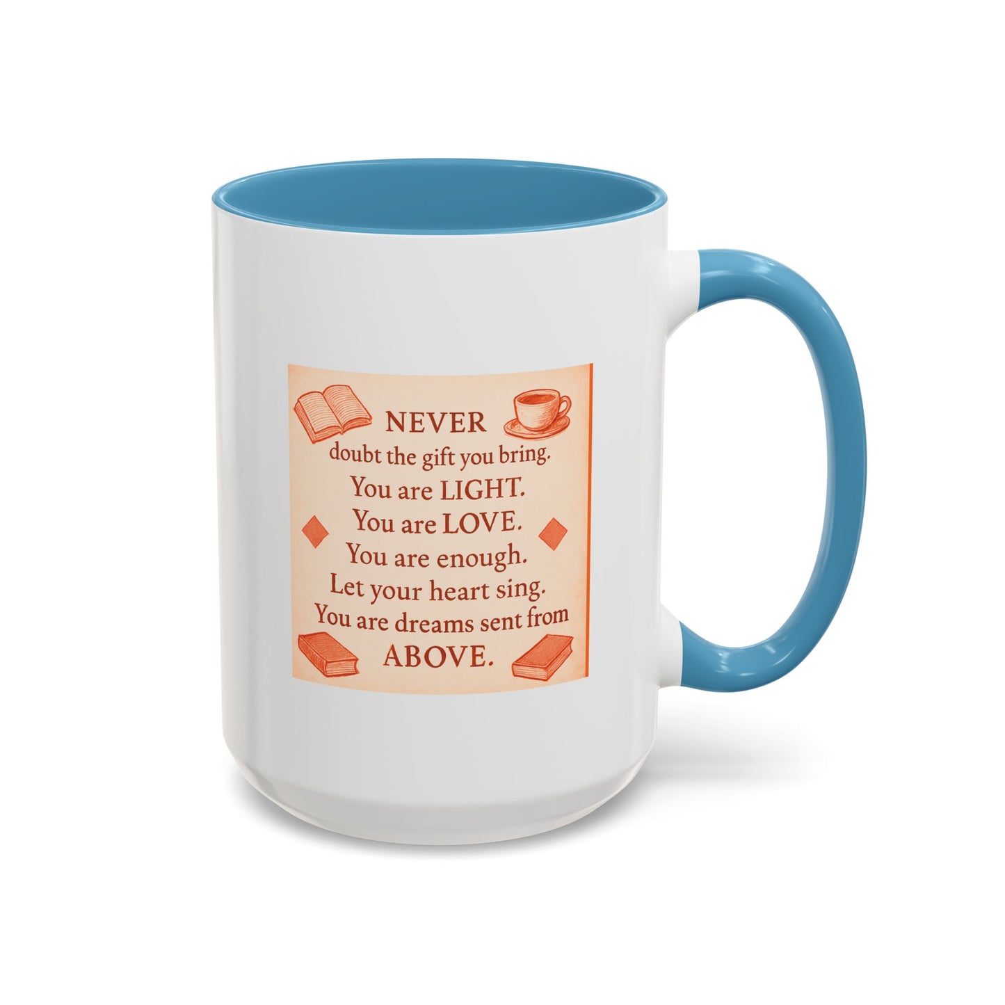 You Are Light, — Inspirational Mug