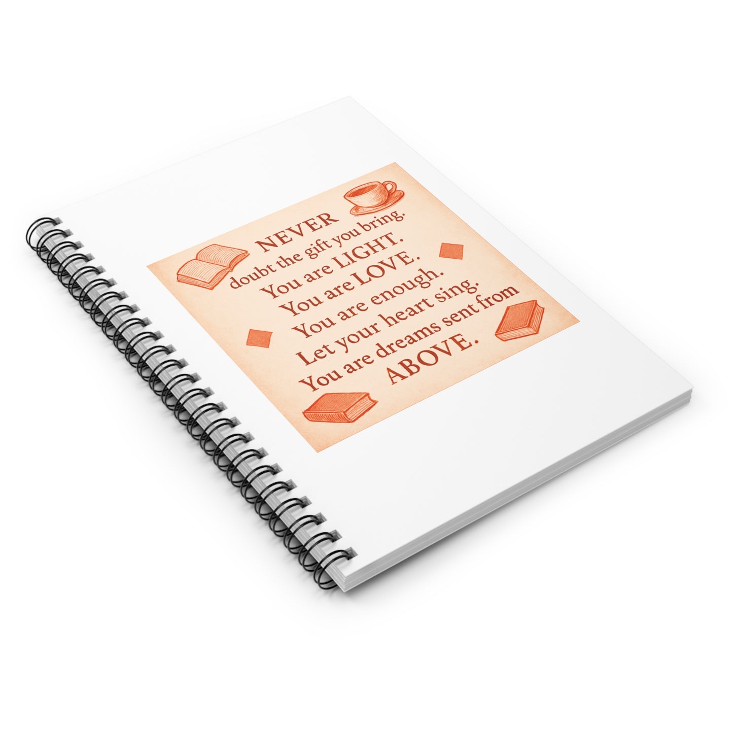 You Are Light, You Are Love — Spiral Notebook