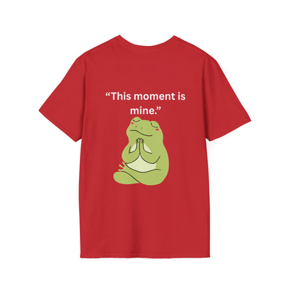 "This Moment Is Mine" — Unisex Softstyle Tee (White Print)