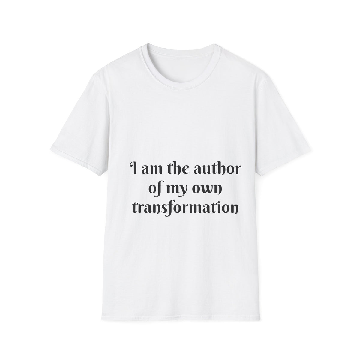 "I Am The Author of My Own Transformation" — Unisex Softstyle T‑Shirt