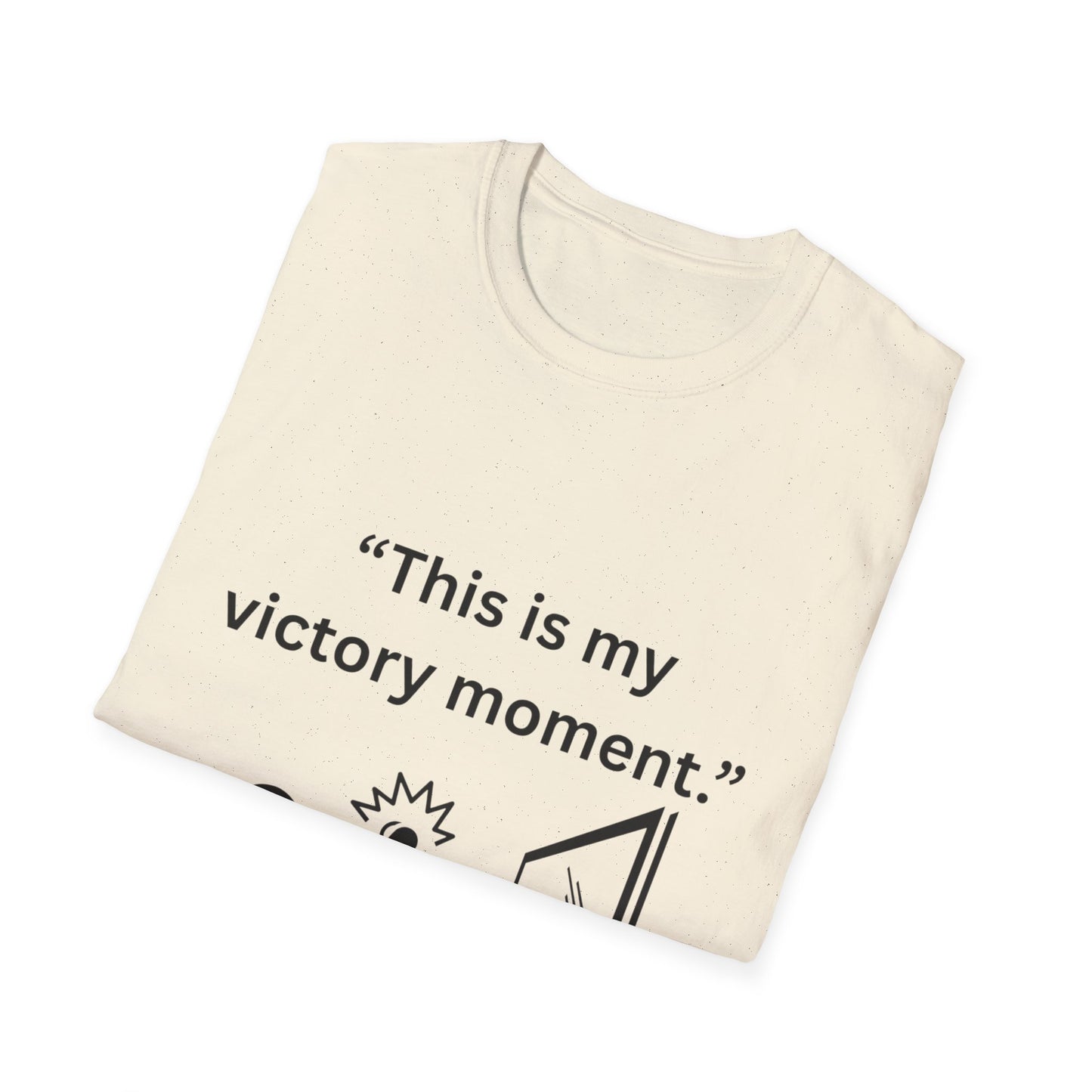 "This Is My Victory Moment" — Inspirational Unisex Tee (Black Print)