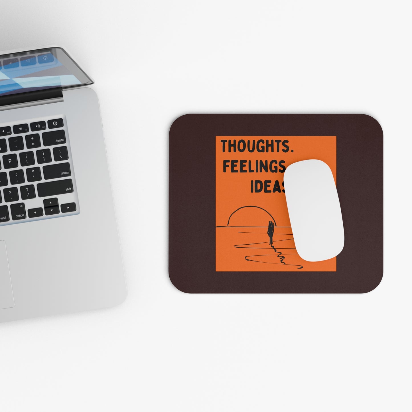 Affirmation Mouse Pad — "Thoughts. Feelings. Ideas."