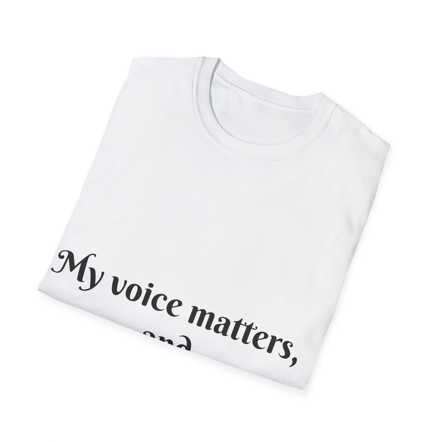 My Voice Matters, and I Use It with Confidence — Unisex Softstyle T‑Shirt