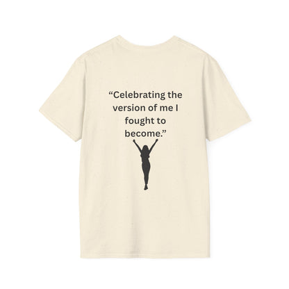 "Celebrating The Version of Me" — Empowered Woman Unisex Softstyle Tee (Black Print)