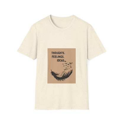 Thoughts. Feelings. Ideas. — Unisex Softstyle T‑Shirt