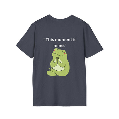"This Moment Is Mine" — Unisex Softstyle Tee (White Print)