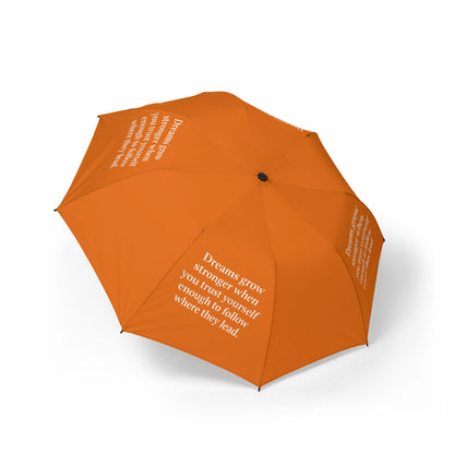 "Dreams Grow Stronger" — Orange Semi-Automatic Foldable Umbrella