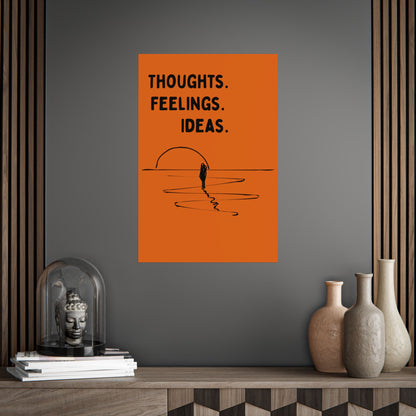 Thoughts. Feelings. Ideas. — Motivational Wall Art