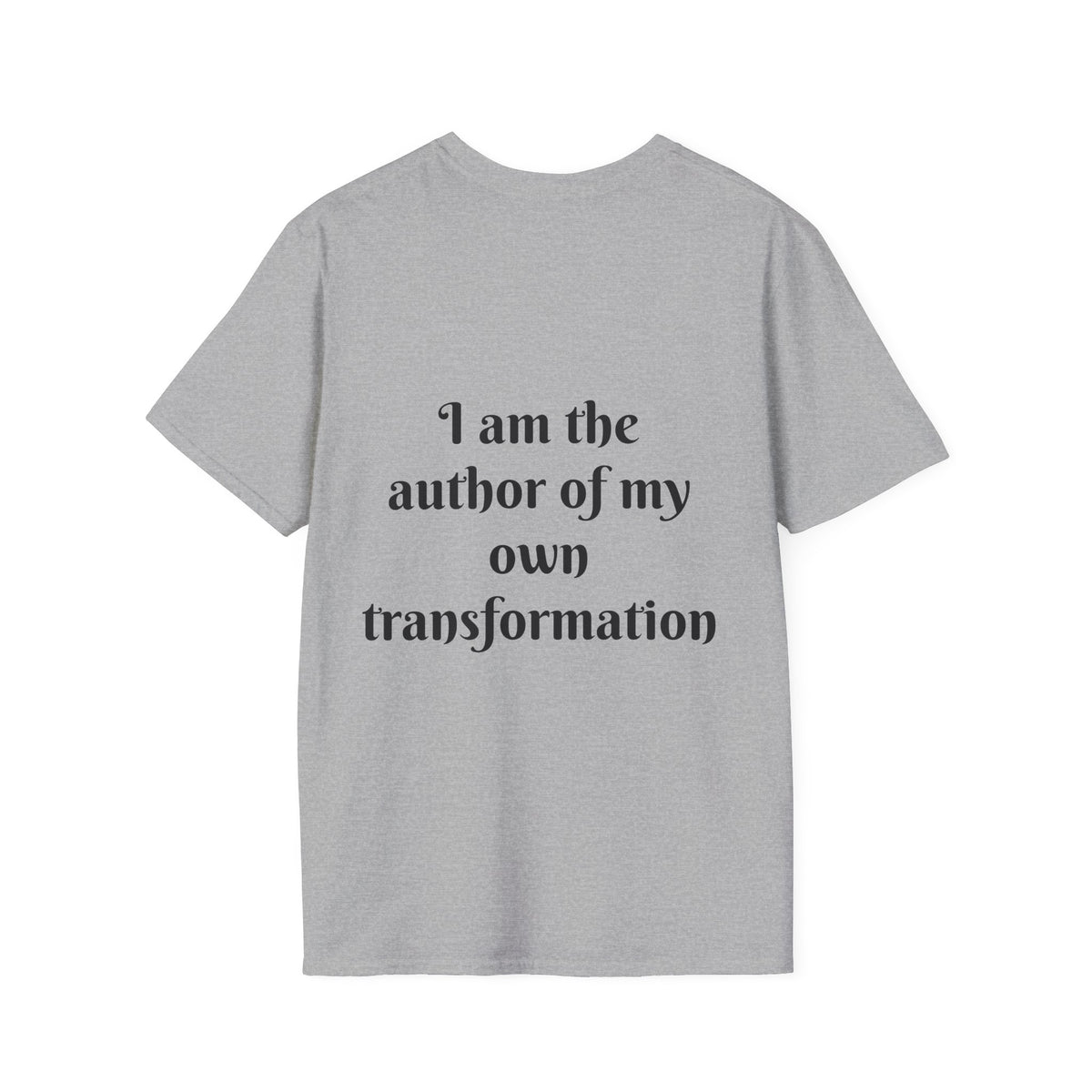"I Am The Author of My Own Transformation" — Unisex Softstyle T‑Shirt