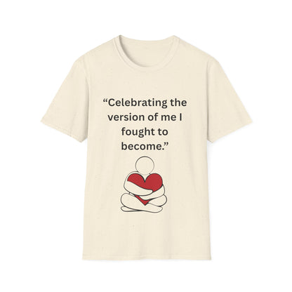 "Celebrating The Version of Me" — Self-Love Heart Unisex Softstyle Tee