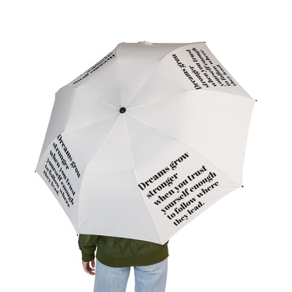 "Dreams Grow Stronger" — White Semi-Automatic Foldable Umbrella