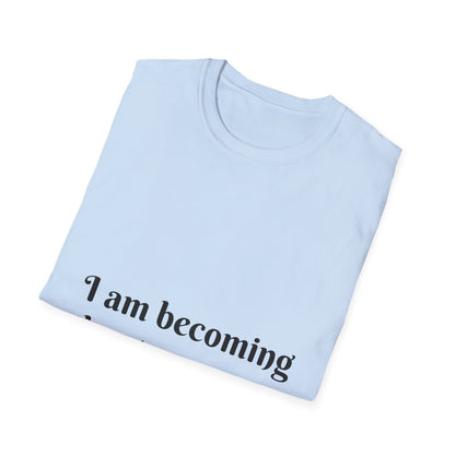 I am becoming the strongest version of me. — Unisex Softstyle T‑Shirt