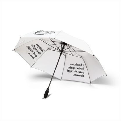"Thank You for Being The Quiet Strength I Lean On" — White Semi‑Automatic Foldable Umbrella