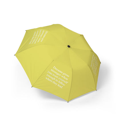 "Dreams Grow Stronger" — Yellow Semi-Automatic Foldable Umbrella