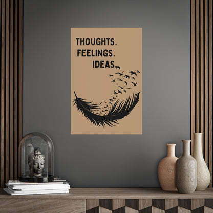 Thoughts. Feelings. Ideas. — Inspirational Wall Art