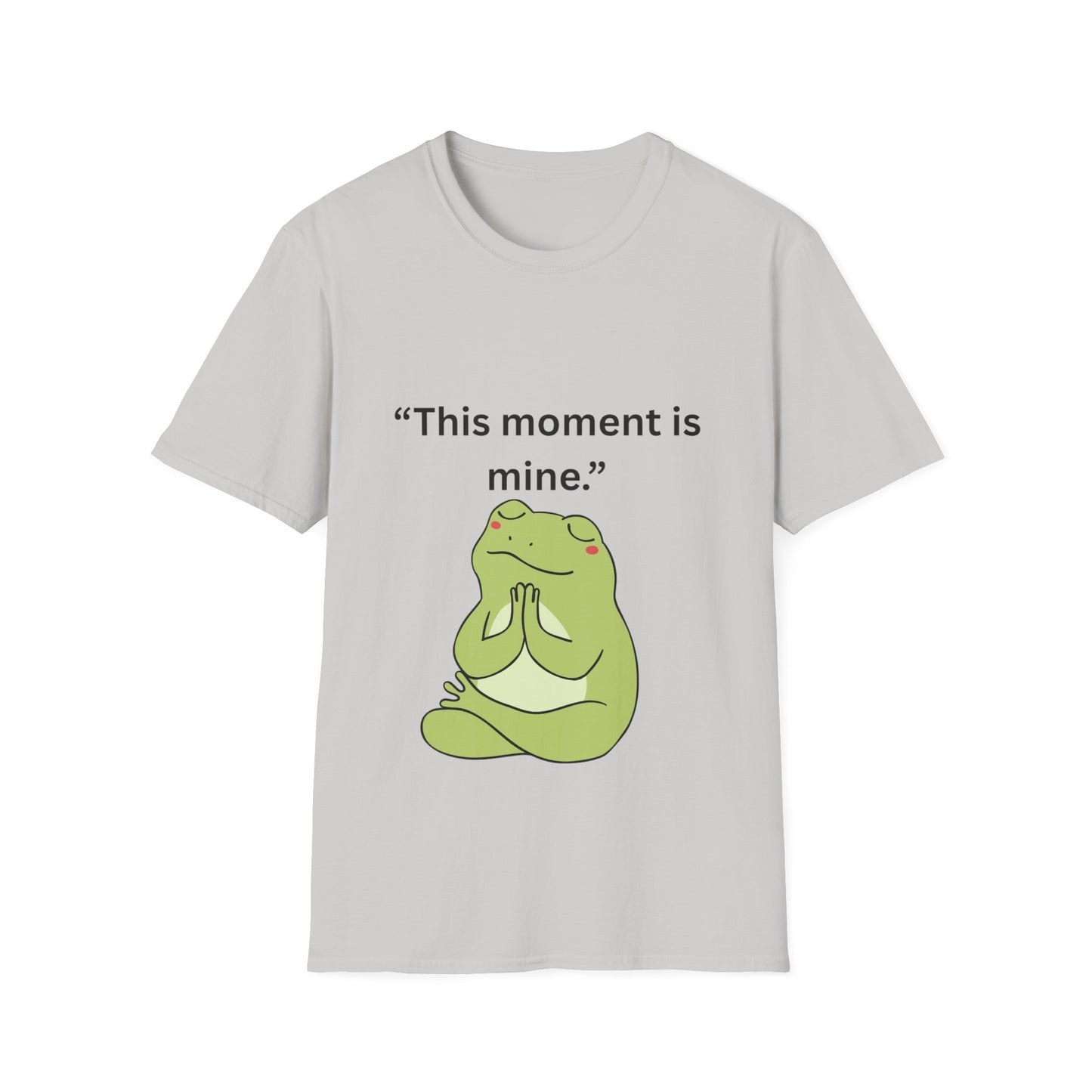 "This Moment Is Mine" — Unisex Softstyle Tee (Black Print)