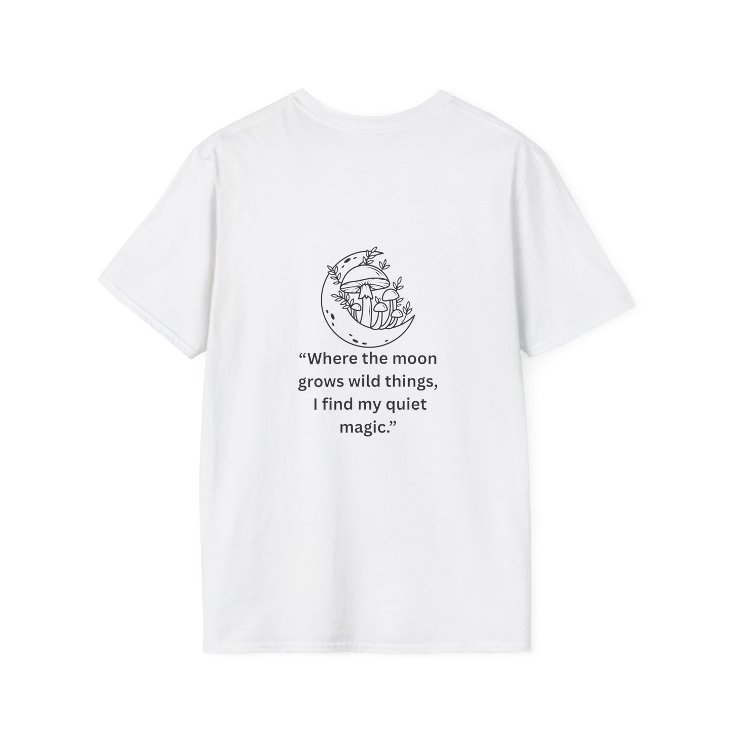 "Where the Moon Grows Wild Things" — Unisex Softstyle Tee (Black Print)