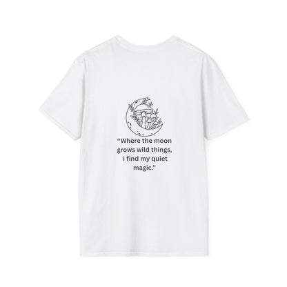 "Where the Moon Grows Wild Things" — Unisex Softstyle Tee (Black Print)