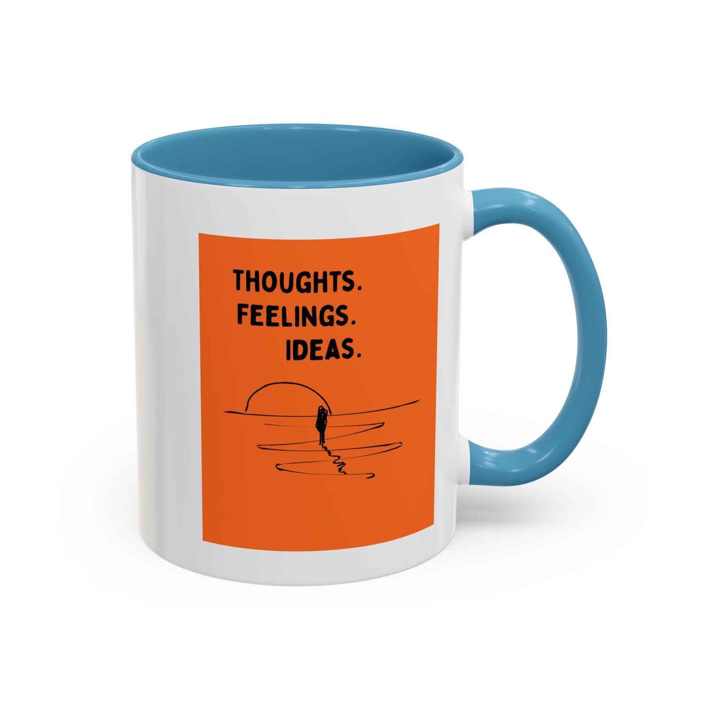 Thoughts. Feelings. Ideas. — Inspirational Mug