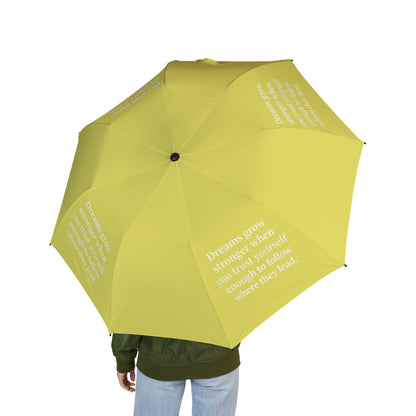 "Dreams Grow Stronger" — Yellow Semi-Automatic Foldable Umbrella