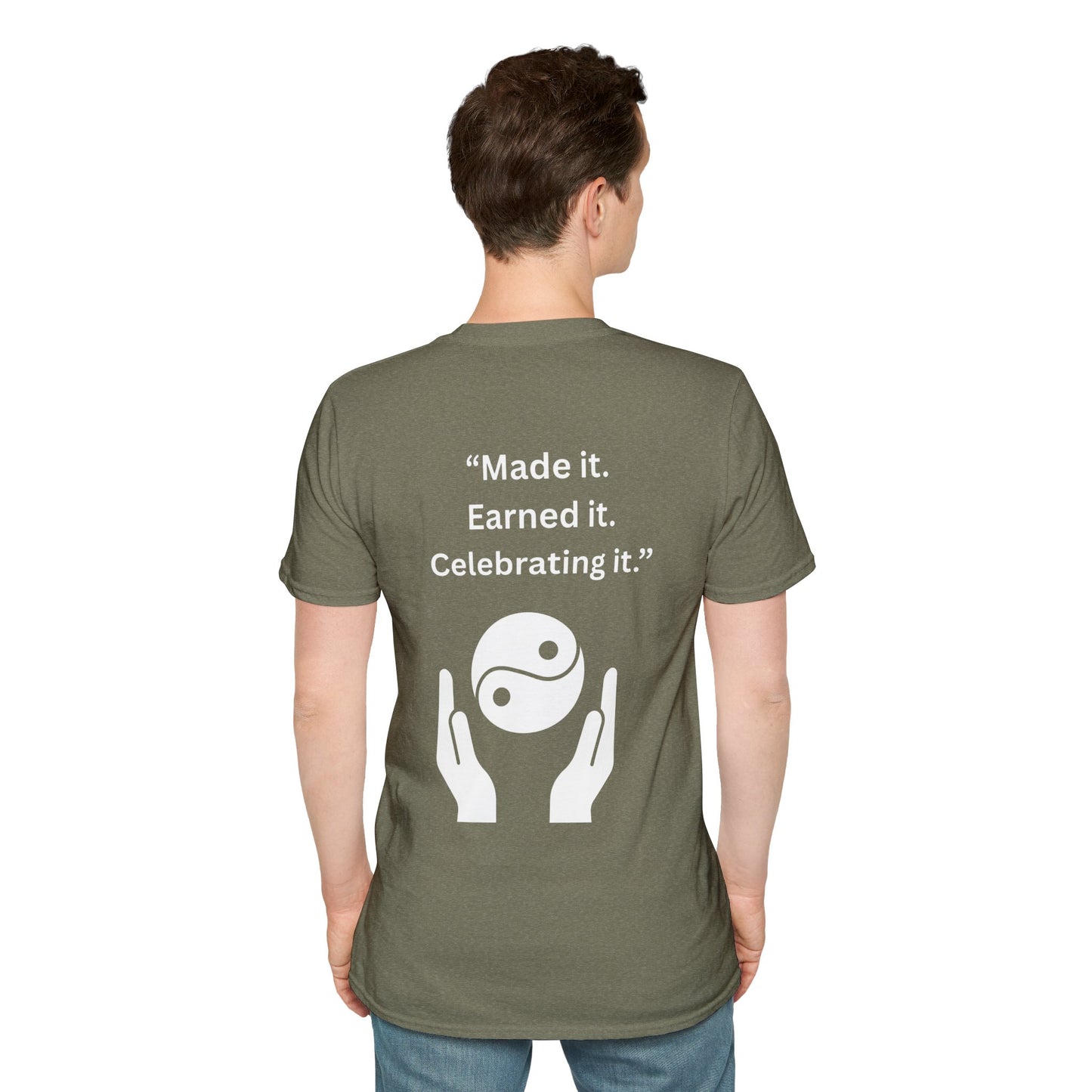 "Made It. Earned It. Celebrating It." — Inspirational Unisex Tee (White Print)