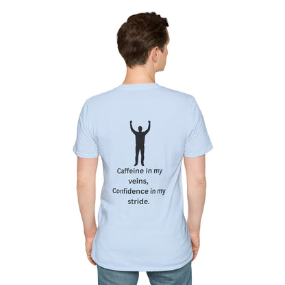 “Caffeine In My Veins, Confidence In My Stride” Tee Shirt