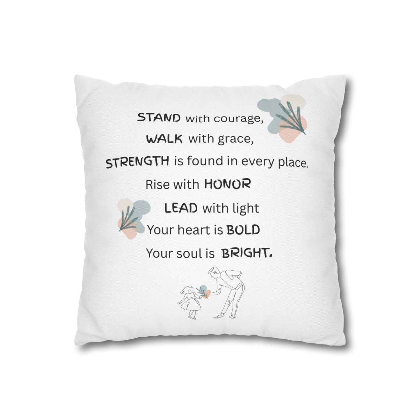 Inspirational Quote Pillowcase – Thoughtful Gift for Dad or Father Figure