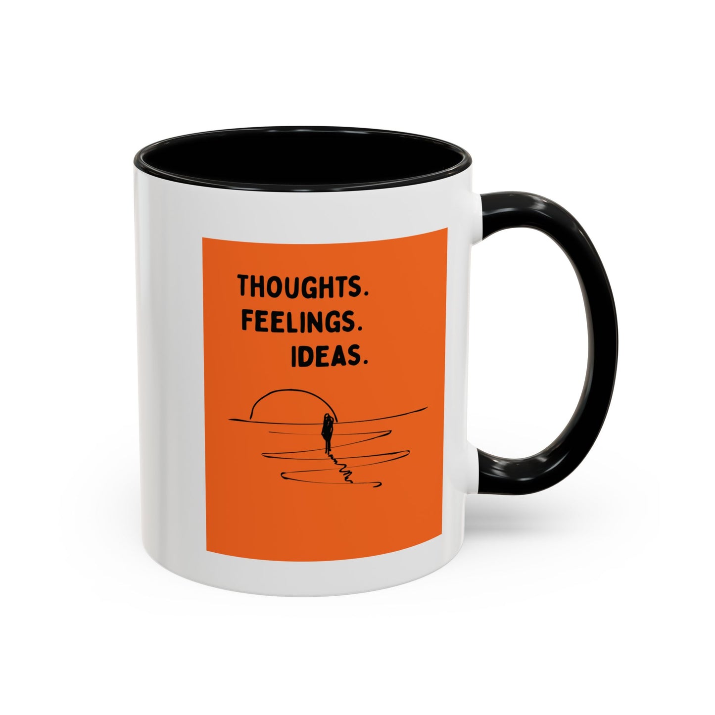 Thoughts. Feelings. Ideas. — Inspirational Mug