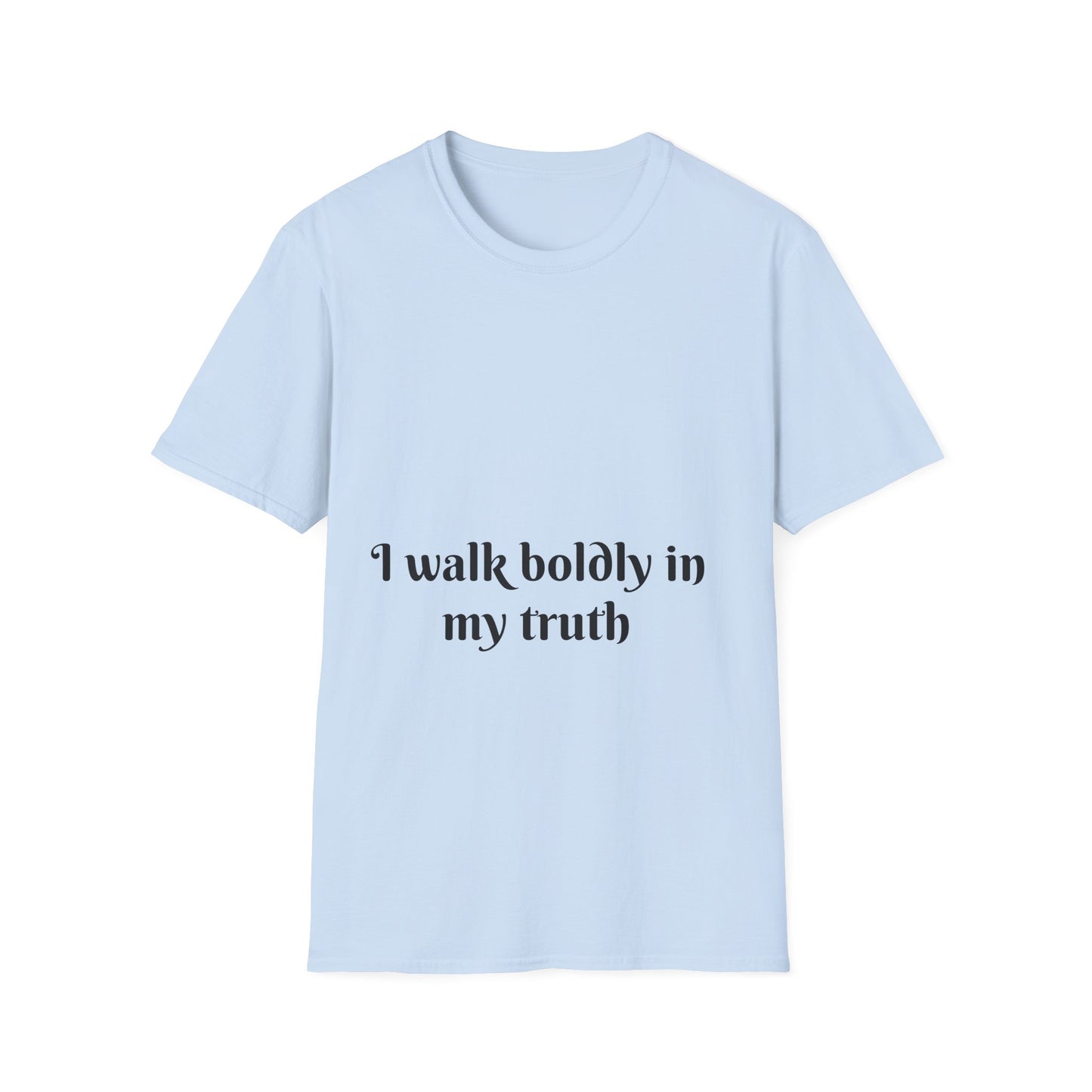 I Walk Boldly in My Truth — Unisex Softstyle T‑Shirt