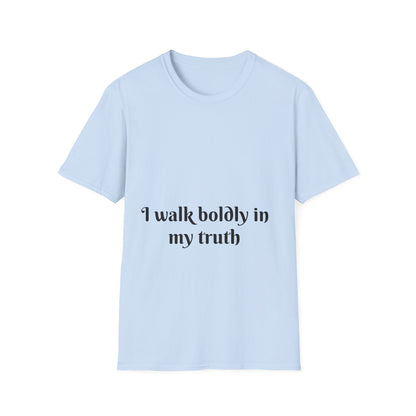 I Walk Boldly in My Truth — Unisex Softstyle T‑Shirt