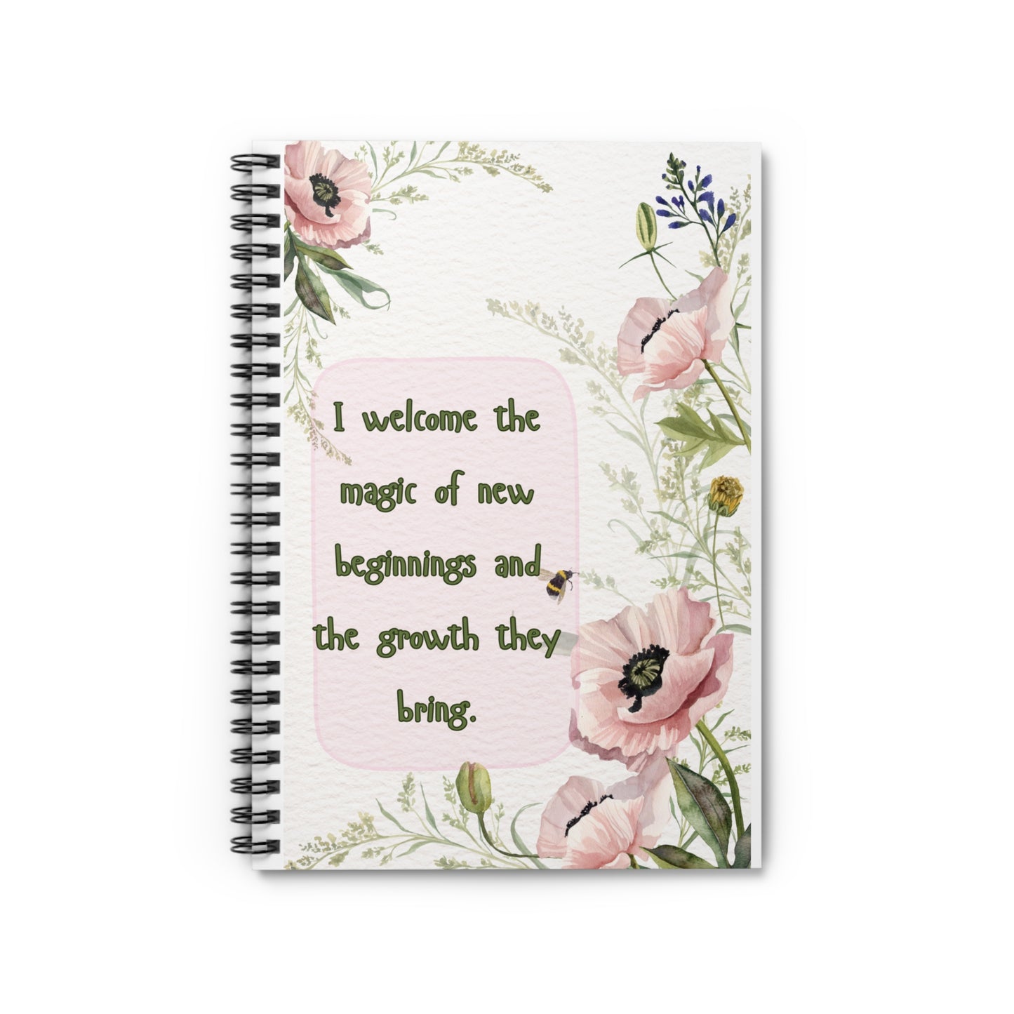 “I welcome the magic of new beginnings” Ruled Inspirational Journal