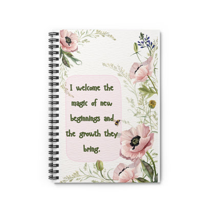 “I welcome the magic of new beginnings” Ruled Inspirational Journal