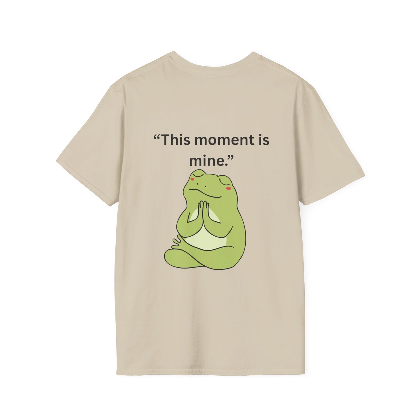 "This Moment Is Mine" — Unisex Softstyle Tee (Black Print)