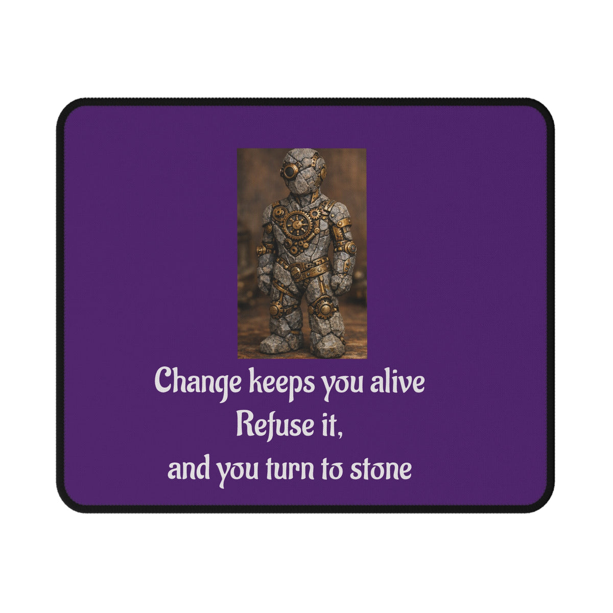 Change Keeps You Alive — Inspirational Mouse Pad Dark Purple