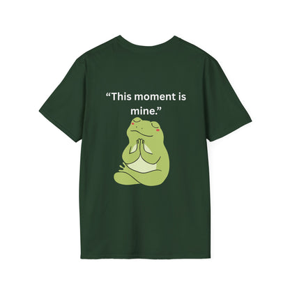 "This Moment Is Mine" — Unisex Softstyle Tee (White Print)