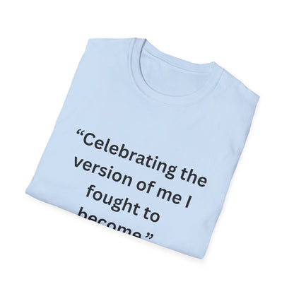 "Celebrating The Version of Me" — Empowered Man Unisex Softstyle Tee (Black Print)