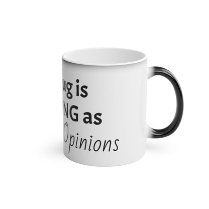 "Strong Like His Opinions" Magic Mug – Everyday Gift for Dads & Husbands